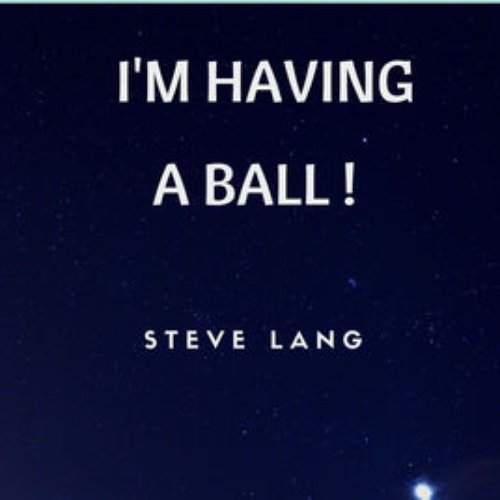 I'm Having a Ball