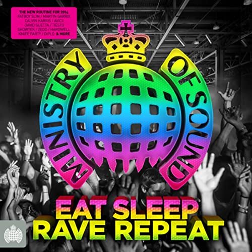 Eat Sleep Rave Repeat