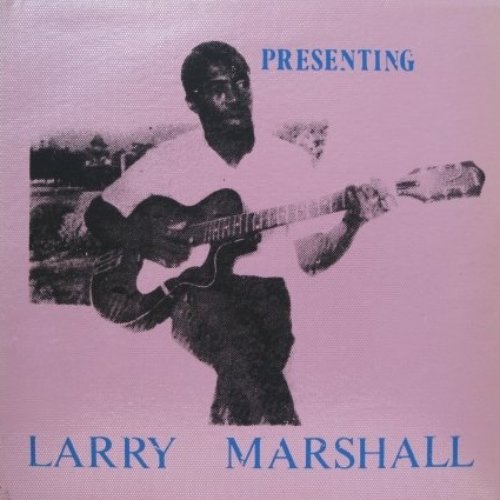 Presenting Larry Marshall