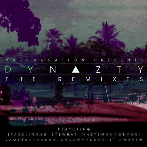 Dynazty: The Remixes