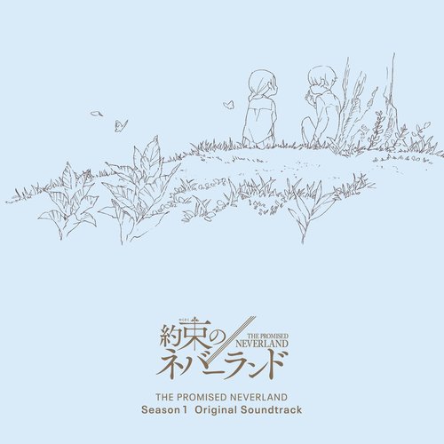 THE PROMISED NEVERLAND vol.1 Original Soundtrack