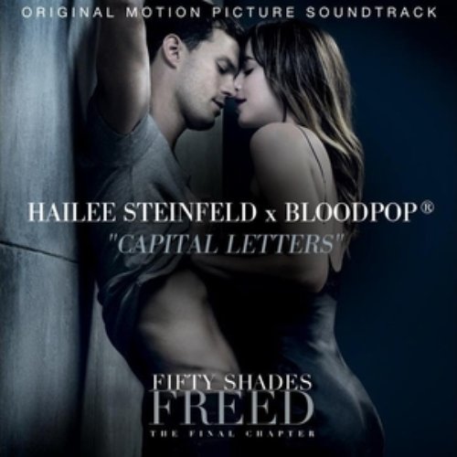 Capital Letters [From "Fifty Shades Freed (Original Motion Picture Soundtrack)]