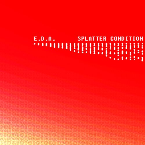 Splatter Condition EP