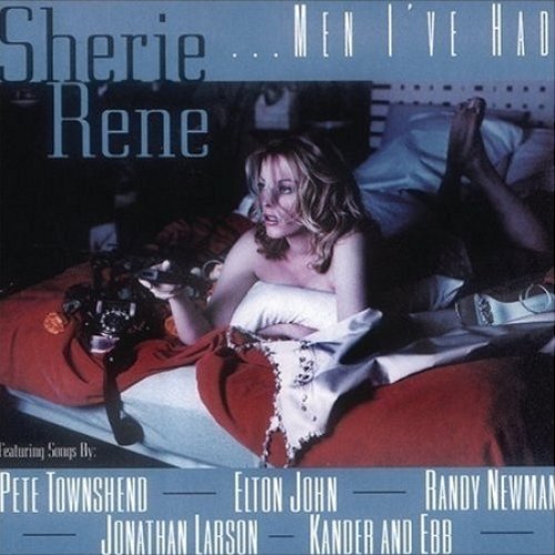 Sherie Rene... Men I've Had