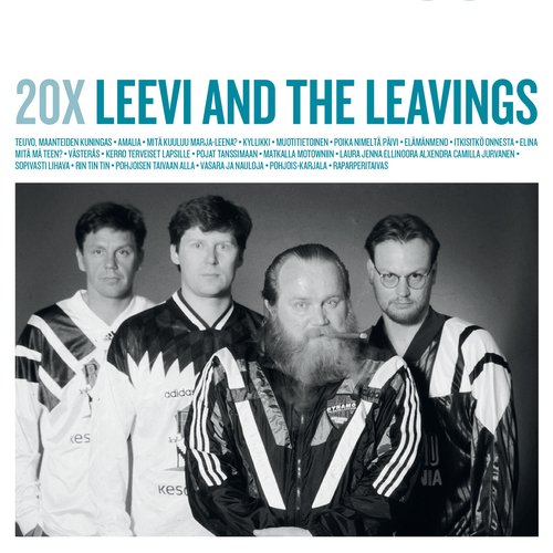 20X Leevi and the Leavings