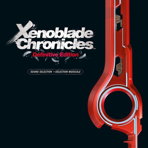 Xenoblade Chronicles: Definitive Edition: Sound Selection
