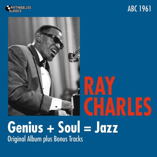 Genius + Soul = Jazz (Original Album Plus Bonus Tracks, 1961)