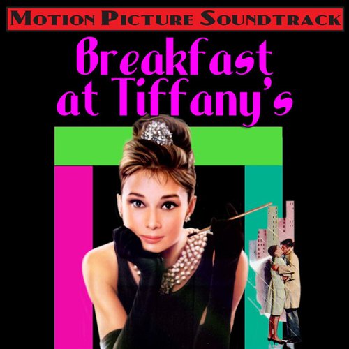 Breakfast At Tiffany's: Music From The Motion Picture Soundtrack