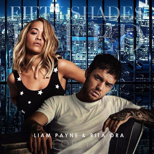 For You (Fifty Shades Freed) [From "Fifty Shades Freed (Original Motion  Picture Soundtrack)"] — Liam Payne | Last.fm