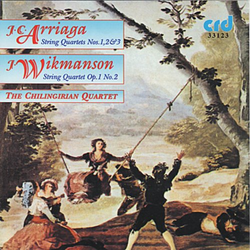 J.C. Arriaga/ J. Wikmanson String Quartets