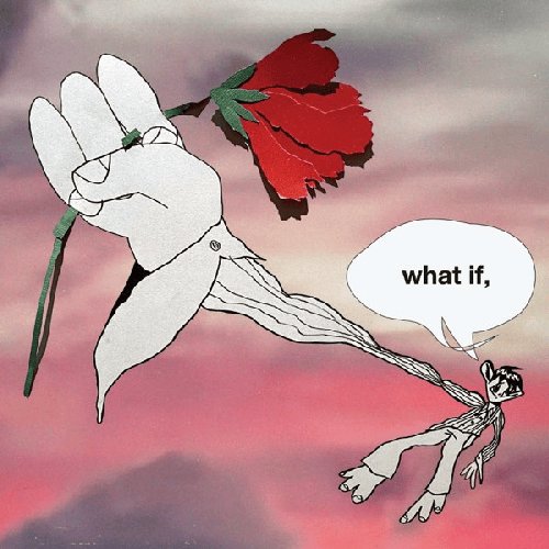 what if