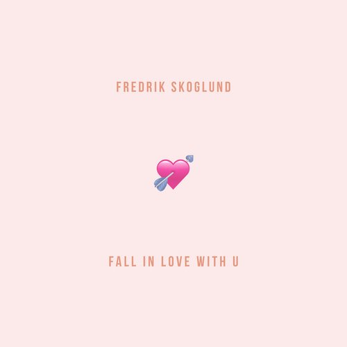 Fall in Love with U