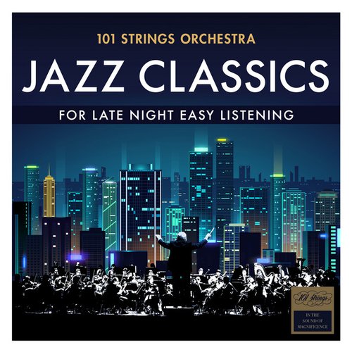 Jazz Classics - For Late Night Easy Listening