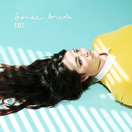 Bones Break - Single