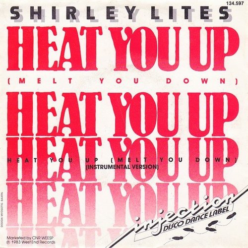 Heat You Up (Melt You Down) - Single