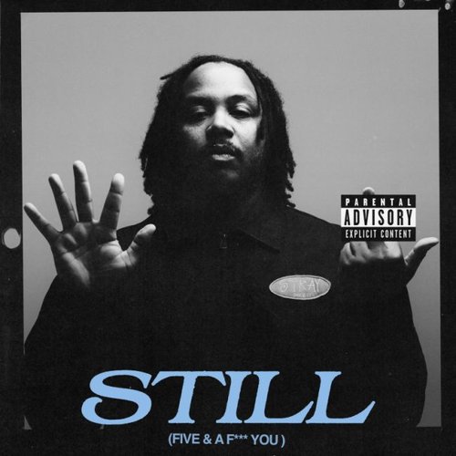 STILL (Five & A F*** You) (Deluxe) [Clean]