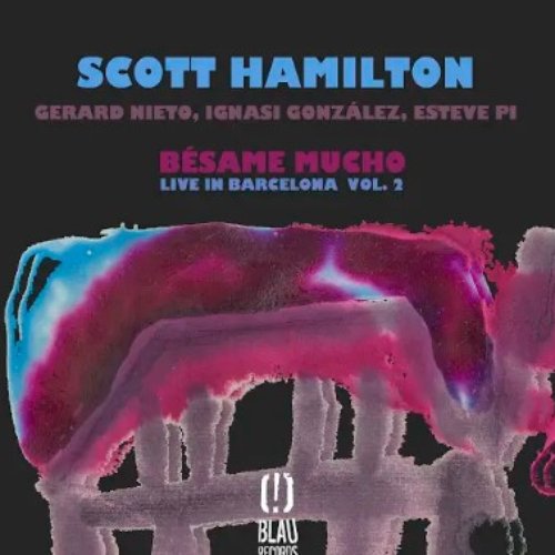 Bésame Mucho (Live in Barcelona Vol. 2)