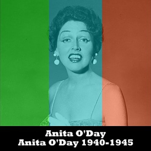 Anita O'Day 1940-1945