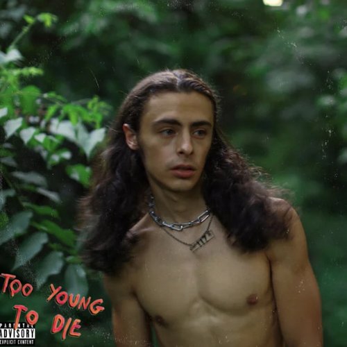Too Young to Die