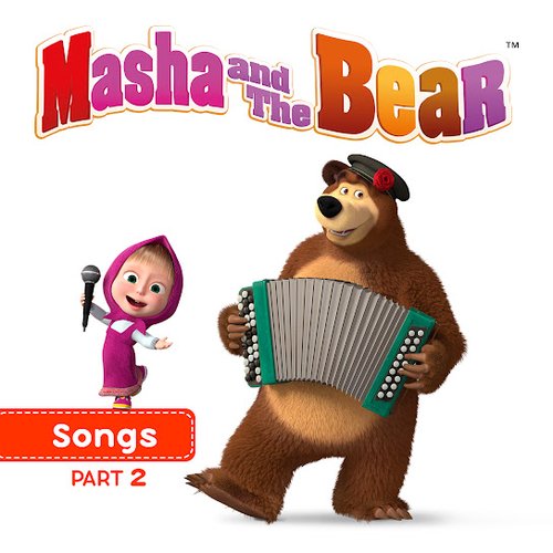 Masha and the Bear Songs, Pt. 2