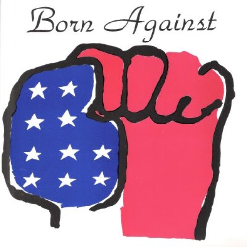 Born Against / Man Is The Bastard