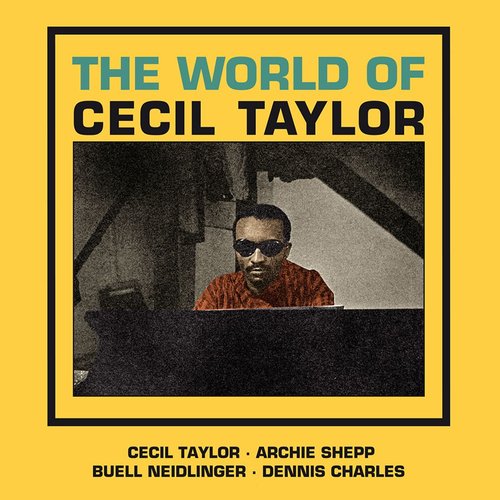 The World of Cecil Taylor