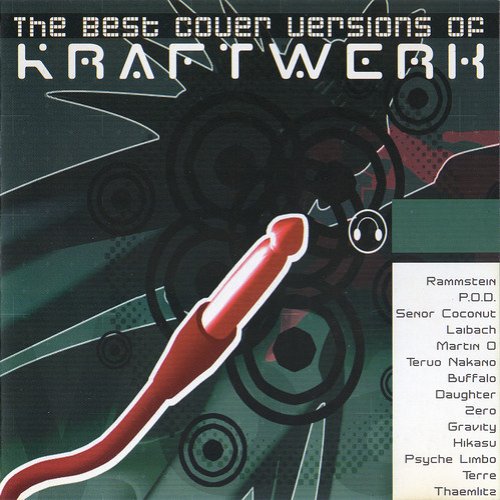The Best Cover Versions of Kraftwerk