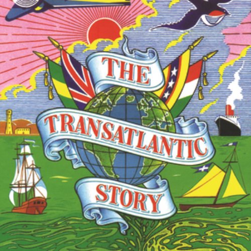 The Transatlantic Story