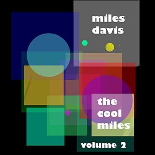 The Cool Miles - Volume 2