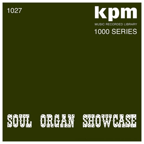 KPM 1000 Series: Soul Organ Showcase