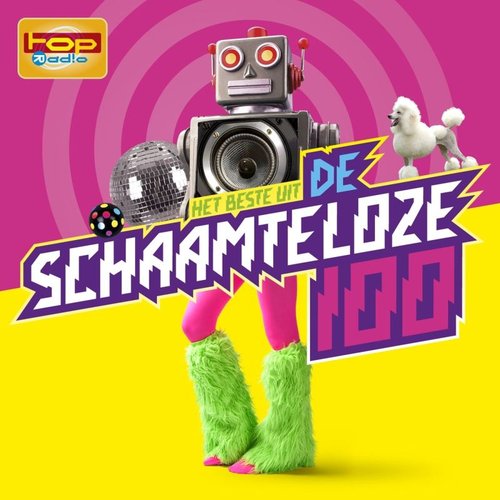 Topradio - Het Beste Uit De Schaamteloze 100