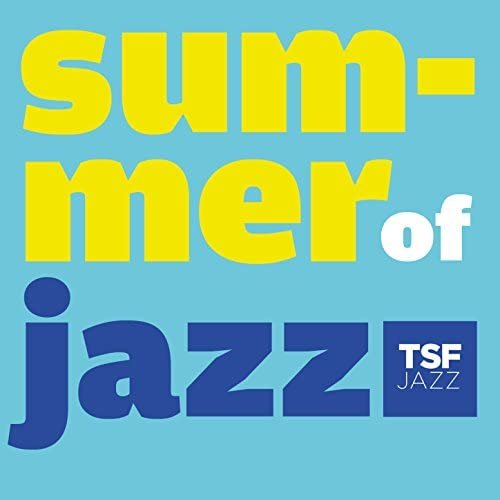 Summer of Jazz 2015 by TSFJAZZ