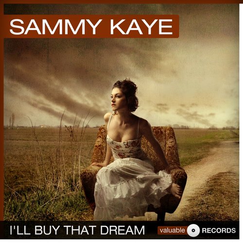I'll Buy That Dream