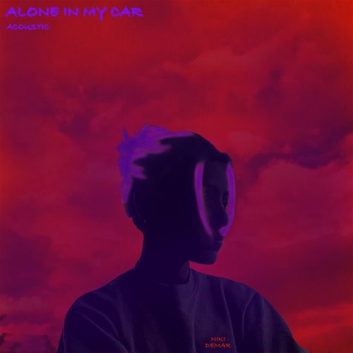 Alone in My Car (Acoustic) - Single
