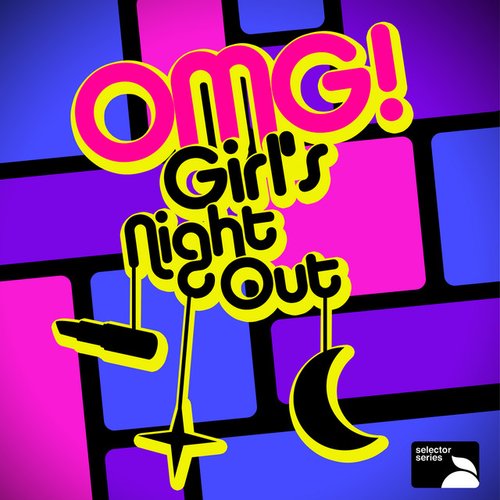OMG! Girl's Night Out