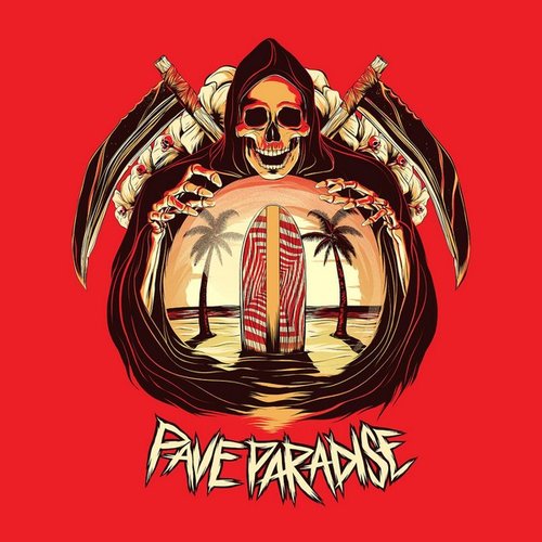 Pave Paradise