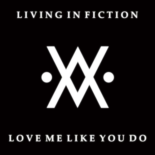 Love Me Like You Do