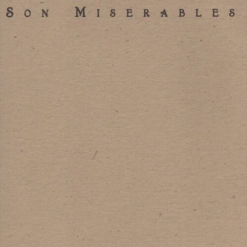 Son Miserables