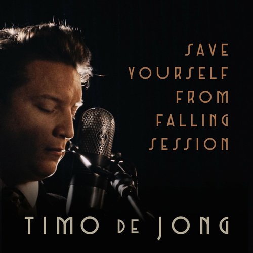Save Yourself from Falling Session - EP