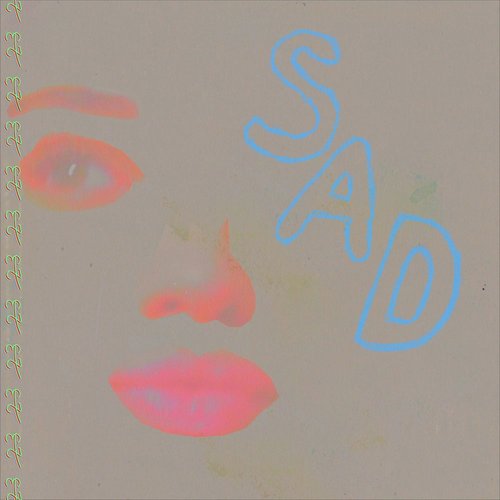 Sad - Single