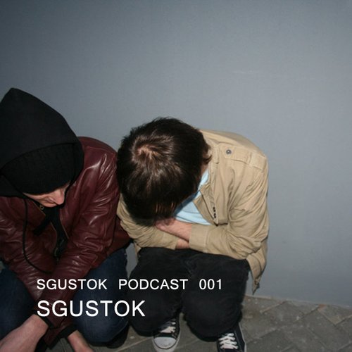 Sgustok Podcast 001