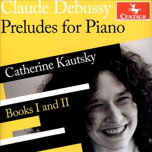 Debussy: Préludes for Piano