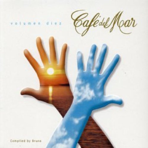 Café Del Mar - Volume 10