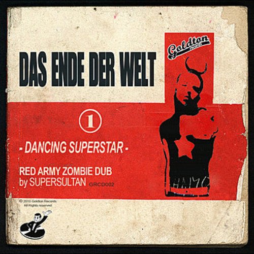 Dancing Superstar (Red Army Zombie Dub by SuperSultan)