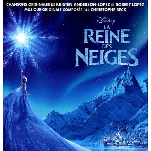 La Reine des Neiges (Bande Originale Française du Film)