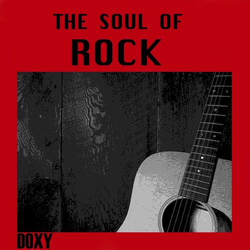 The Soul of Rock (Doxy Collection)