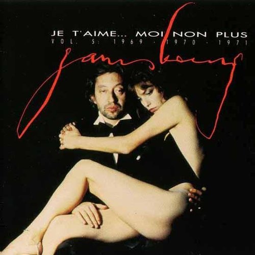 Gainsbourg, Volume 5: Je t'aime... moi non plus, 1969-1971