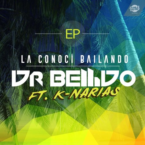 La conocí bailando (feat. K-Narias)