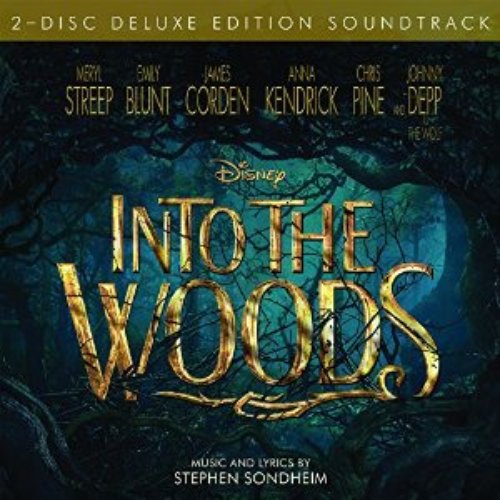 Into the Woods (Original Motion Picture Soundtrack) [Deluxe Edition]