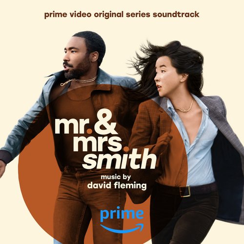 MR. & MRS. SMITH (PRIME VIDEO ORIGINAL SERIES SOUNDTRACK)